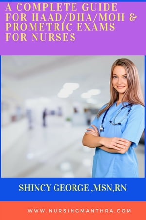 DHA/MOH/HAAD NCLEX REVIEW MATERIAL【電子書籍】[ Shincy George ]