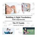 Building a Sight Vocabulary with Comprehension The It Family【電子書籍】 Christine M. Williams