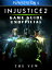 Injustice 2 Playstation 4 Game Guide UnofficialŻҽҡ[ The Yuw ]