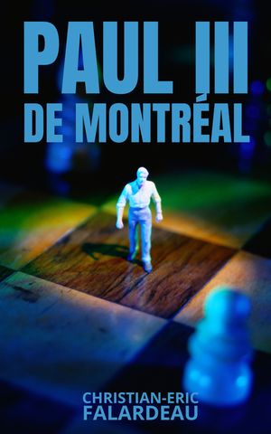 楽天楽天Kobo電子書籍ストアPaul III de Montr?al【電子書籍】[ Christian-Eric Falardeau ]