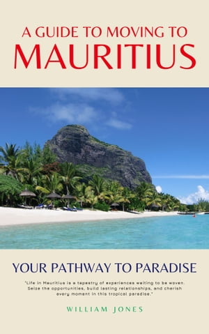 A Guide to Moving to Mauritius