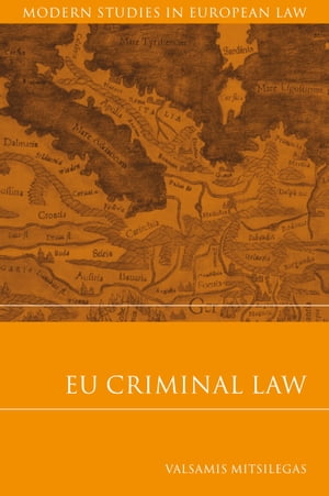 EU Criminal LawŻҽҡ[ Valsamis Mitsilegas ]