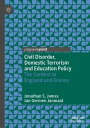 Civil Disorder, Domestic Terrorism and Education Policy The Context in England and France