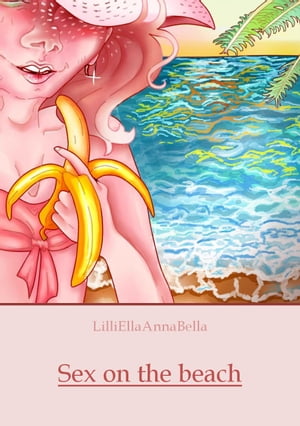 ŷKoboŻҽҥȥ㤨Sex on the beachŻҽҡ[ LilliEllaAnnaBella ]פβǤʤ171ߤˤʤޤ