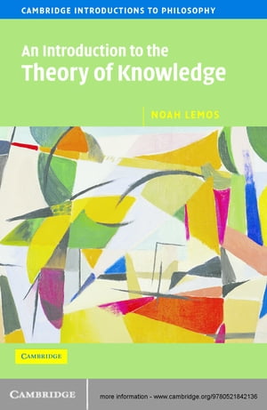 An Introduction to the Theory of Knowledge【電子書籍】 Noah Lemos