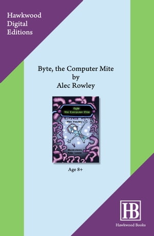 Byte, The Computer Mite