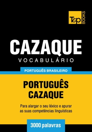 Vocabulário Português Brasileiro-Cazaque - 3000 palavras
