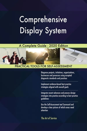 Comprehensive Display System A Complete Guide - 2020 Edition【電子書籍】[ Gerardus Blokdyk ]