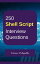 250 Shell Script Interview Questions and AnswersŻҽҡ[ Vamsee Puligadda ]
