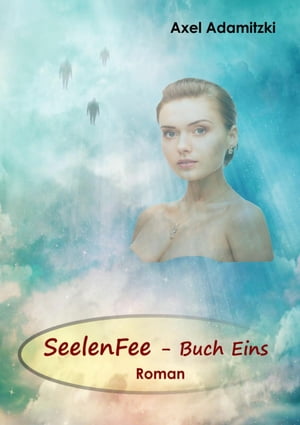 SeelenFee - Buch Eins