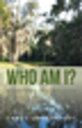 Who Am I? Memoires of My Life