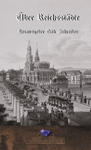 Ueber Reichsst?dte historisches DeutschlandŻҽҡ[ ein Reichsdepurtierter ]