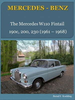 Mercedes-Benz W110 Fintail with buyer's guide and chassis number/data card explanation