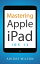 Mastering Apple iPad - IOS 12【電子書籍】[ Adidas Wilson ]