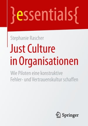 Just Culture in Organisationen