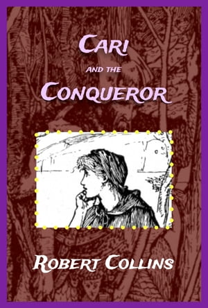Cari and the Conqueror