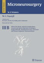 Microneurosurgery, Volume III B AVM of the Brain, Clinical Considerations, Gener...
