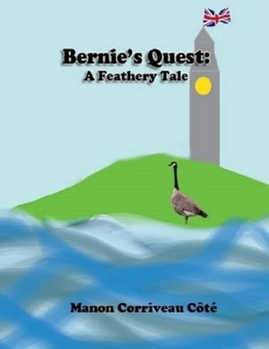 Bernie's Quest: A Feathery Tale (version numérique)