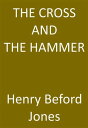 ŷKoboŻҽҥȥ㤨The Cross And The Hammer - A Tale Of The Days Of The VikingsŻҽҡ[ Bedford-Jones H. ]פβǤʤ120ߤˤʤޤ