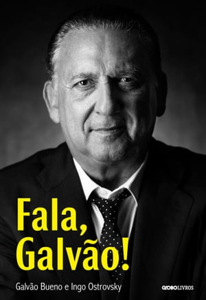 Fala, Galv?o!【電子書籍】[ Galv?o Bueno ]