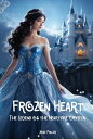 ŷKoboŻҽҥȥ㤨Frozen Heart: The Legend of the Heartfire CrystalŻҽҡ[ Jose Placer ]פβǤʤ1,050ߤˤʤޤ