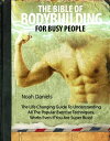 ŷKoboŻҽҥȥ㤨The Bible Of Bodybuilding For Busy People The Life Changing Guide To Understanding All The Popular Exercise Techniques - Works Even If You Are Super Busy!Żҽҡ[ Noah Daniels ]פβǤʤ130ߤˤʤޤ