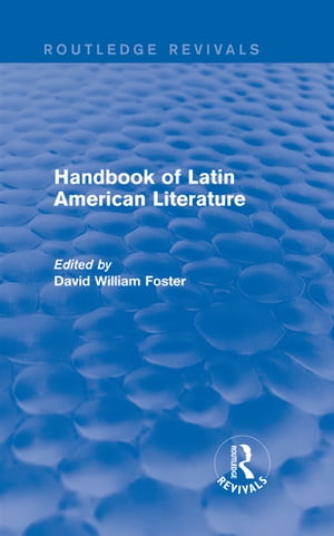 Handbook of Latin American Literature (Routledge Revivals)