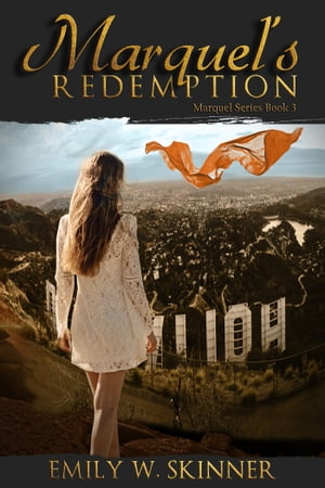 Marquel's Redemption - Book 3 (Book 3) in the Marquel Series【電子書籍】[ Emily Skinner ]