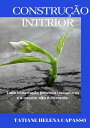 Constru??o Interior【電子書籍】[ Tatiane H