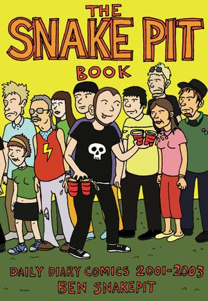 The Snake Pit Book Daily Diary Comics 2001-2003【電子書籍】[ Ben Snakepit ]