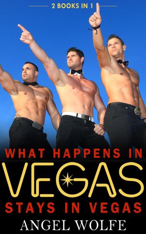 ŷKoboŻҽҥȥ㤨What Happens in Vegas...Stays in Vegas?Żҽҡ[ Angel Wolfe ]פβǤʤ350ߤˤʤޤ