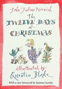 ŷKoboŻҽҥȥ㤨The Twelve Days of ChristmasŻҽҡ[ John Julius Norwich ]פβǤʤ468ߤˤʤޤ