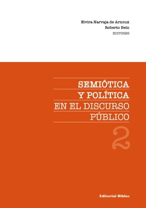 Semiótica y política en el discurso público 2