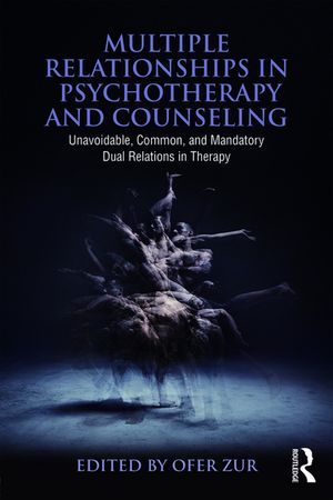 Multiple Relationships in Psychotherapy and Counseling