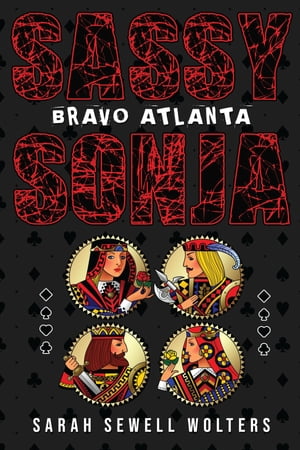 ŷKoboŻҽҥȥ㤨Sassy Sonja Bravo AtlantaŻҽҡ[ Sarah Sewell Wolters ]פβǤʤ829ߤˤʤޤ