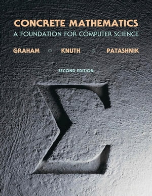 Concrete Mathematics A Foundation for Computer Science