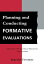 Planning and Conducting Formative EvaluationsŻҽҡ[ Tessmer, Martin ]