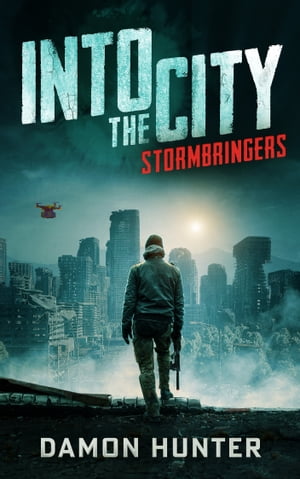Into the City: Stormbringers
