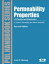 Permeability Properties of Plastics and Elastomers A Guide to Packaging and Barrier MaterialsŻҽҡ[ Liesl K. Massey ]