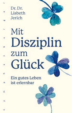 Mit Disziplin zum Glück