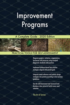 Improvement Programs A Complete Guide - 2020 EditionŻҽҡ[ Gerardus Blokdyk ]