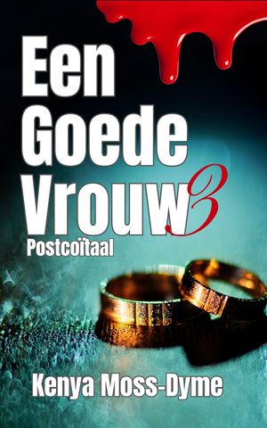 ŷKoboŻҽҥȥ㤨Een Goede Vrouw: Postco?taal (Boek 3 [Dutch Edition]Żҽҡ[ Kenya Moss-Dyme ]פβǤʤ487ߤˤʤޤ