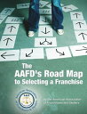 ŷKoboŻҽҥȥ㤨The AAFD's Road Map to Selecting a FranchiseŻҽҡ[ The American Association of Franchisees and Dealers ]פβǤʤ363ߤˤʤޤ