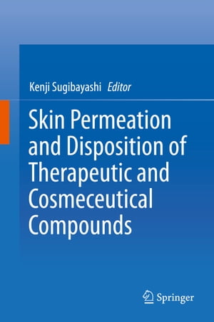 Skin Permeation and Disposition of Therapeutic and Cosmeceutical Compounds