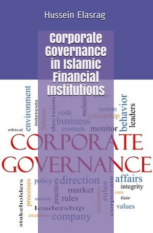 Corporate Governance in Islamic Financial Institutions