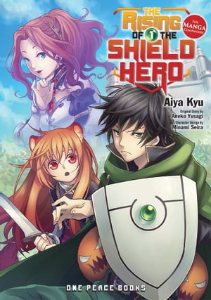 ŷKoboŻҽҥȥ㤨The Rising of the Shield Hero Volume 01 The Manga CompanionŻҽҡ[ Aneko Yusagi ]פβǤʤ1,277ߤˤʤޤ