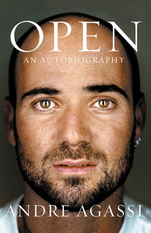 Open: An Autobiography【電子書籍】[ Andre Agassi ]