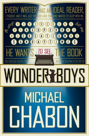 Wonder BoysŻҽҡ[ Michael Chabon ]