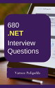 680 Dot Net (.NET) Framework Interview Questions and Answers 680 most important and frequently asked questions and answers to crack interviews