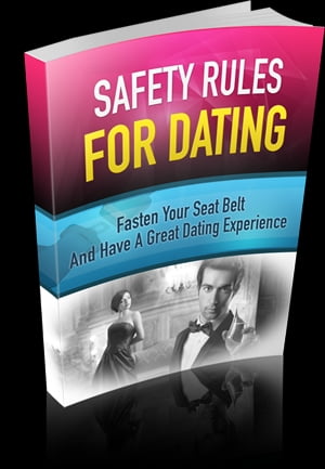 Safety Rules for Dating